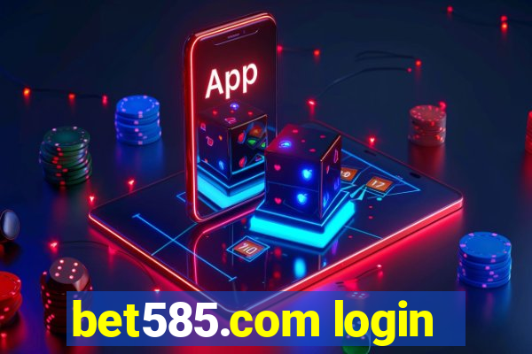 bet585.com login